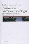 PATRIMONIO HISTÓRICO E IDEOLÓGICO