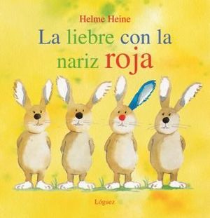 LIEBRE CON LA NARIZ ROJA, LA