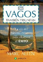 LOS VAGOS TAMBIÉN TRIUNFAN