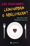 LAS EMOCIONES: ¿ENGORDAN O ADELGAZAN?            PRIMERAS PÁGINAS