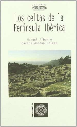 LOS CELTAS DE LA PENÍNSULA IBÉRICA