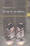 EL VIAJE DE UN NIHILISTA