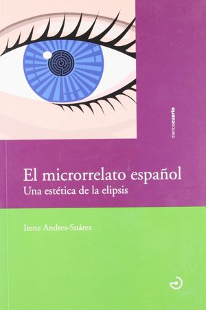 EL MICRORRELATO ESPAÑOL