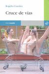 CRUCE DE VÍAS
