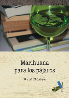 MARIHUANA PARA LOS PÁJAROS