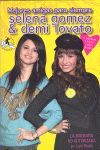 SELENA GÓMEZ Y DEMI LOVATO