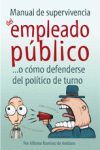 MANUAL DE SUPERVIVENCIA DEL EMPLEADO PÚBLICO