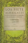 LOS SIETE ALHAICALES Y OTRAS PLEGARIAS ALJAMIADAS DE MUDÉJARES Y MORISCOS