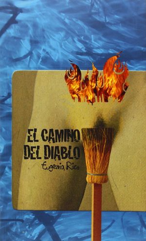 EL CAMINO DEL DIABLO