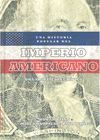 UNA HISTORIA POPULAR DEL IMPERIO AMERICANO