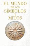 MUNDO DE LOS SÍMBOLOS Y MITOS