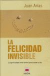 LA FELICIDAD INVISIBLE