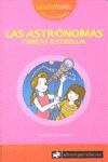 LAS ASTRÓNOMAS, CHICAS ESTRELLA