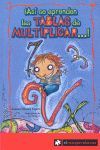¡ASÍ SE APRENDEN LAS TABLAS DE MULTIPLICAR...!