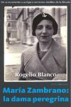 MARÍA ZAMBRANO: LA DAMA PEREGRINA