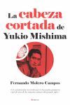 LA CABEZA CORTADA DE YUKIO MISHIMA