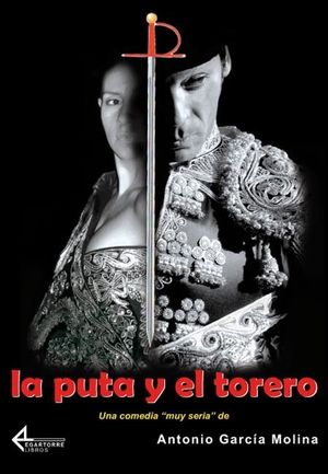 LA PUTA Y EL TORERO