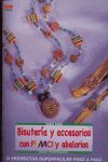 SERIE FIMO Nº 24. BISUTERÍA Y ACCESORIOS CON FIMO Y ABALORIOS
