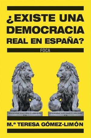 ¿EXISTE UNA DEMOCRACIA REAL EN ESPAÑA?