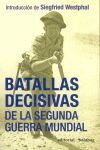 BATALLAS DECISIVAS DE LA SEGUNDA GUERRA MUNDIAL
