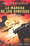 LA MARCHA DE LOS VENCIDOS