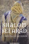 SHALOM SEFARAD. EL MÉDICO SEFARDÍ