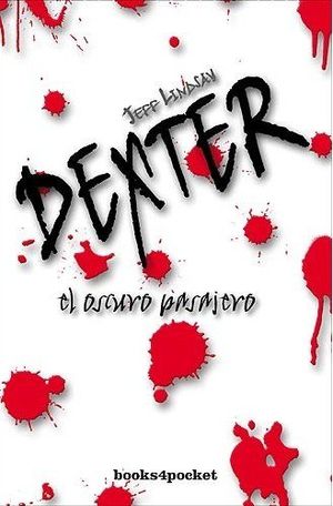 DEXTER, EL OSCURO PASAJERO