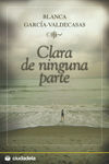 CLARA DE NINGUNA PARTE