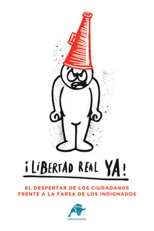 ¡LIBERTAD REAL YA!