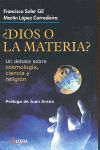 ¿DIOS O LA MATERIA?