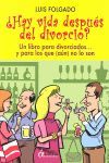 ¿HAY VIDA DESPUÉS DEL DIVORCIO?