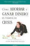 COMO AHORRAR Y GANAR DINERO EN TIEMPOS DE CRISIS