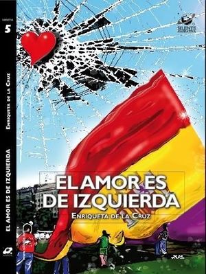AMOR ES DE IZQUIERDA, EL