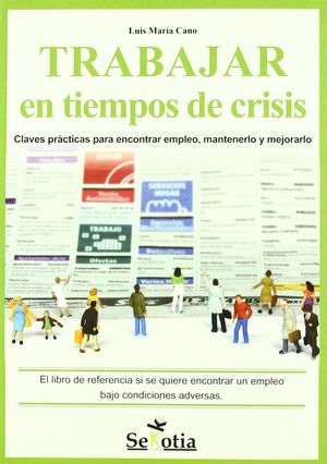 TRABAJAR EN TIEMPOS DE CRISIS