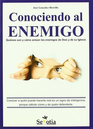 CONOCIENDO AL ENEMIGO