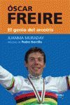 OSCAR FREIRE EL GENIO DEL ARCOIRIS