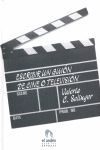 ESCRIBIR UN GUIÓN DE CINE O TELEVISIÓN