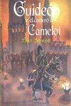 GUIDEÓN Y EL CAMINO A CAMELOT