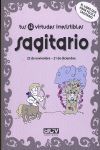 TUS 12 VIRTUDES IRRESISTIBLES: SAGITARIO