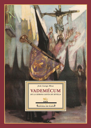 VADEMECUM DE LA SEMANA SANTA DE SEVILLA