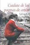 CUÍDATE DE LOS POEMAS DE AMOR