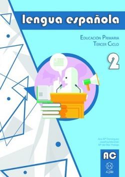 LENGUA ESPAÑOLA 3ºCICLO EP CUADERNO 2 (ALJIBE)