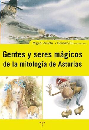 GENTES Y SERES MÁGICOS DE LA MITOLOGÍA DE ASTURIAS