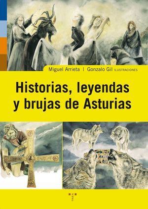 HISTORIAS, LEYENDAS Y BRUJAS DE ASTURIAS