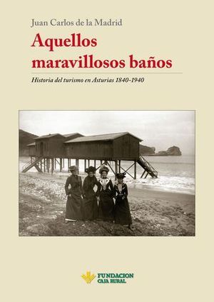 AQUELLOS MARAVILLOSOS BAÑOS