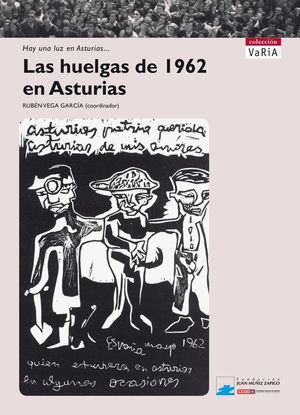 LAS HUELGAS DE 1962 EN ASTURIAS