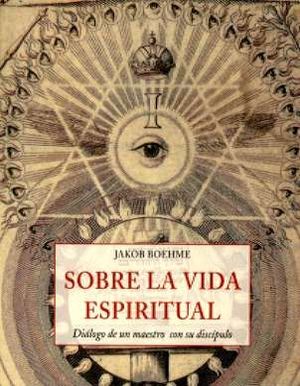 SOBRE LA VIDA ESPIRITUAL