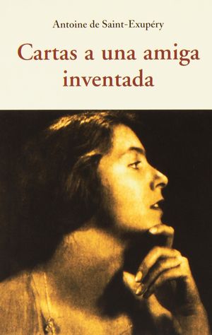 CARTAS A UNA AMIGA INVENTADA