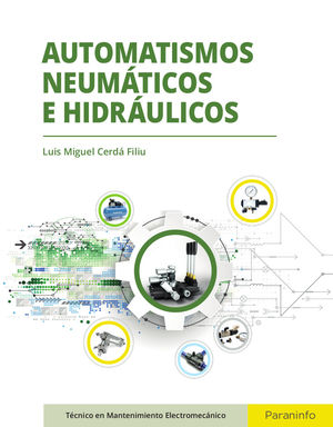 AUTOMATISMOS NEUMÁTICOS E HIDRÁULICOS (PARANINFO)