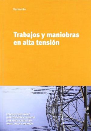 TRABAJOS Y MANIOBRAS EN ALTA TENSIÓN